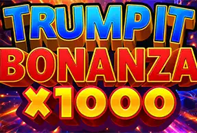 Trump It Bonanza X1000